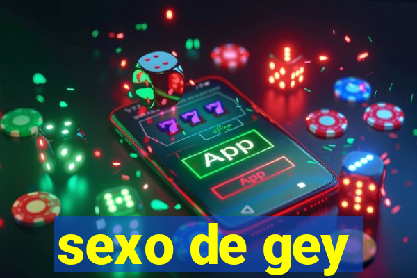 sexo de gey